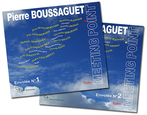 Meeting Point Envolées 1 & 2 Les nouveaux CD de Pierre Boussaguet